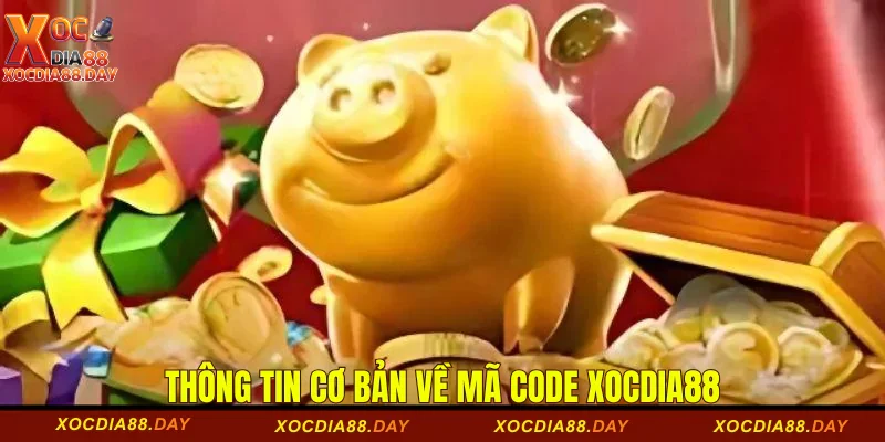 Thông tin cơ bản về mã code XOCDIA88